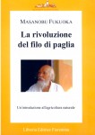La rivoluzione del filo di paglia